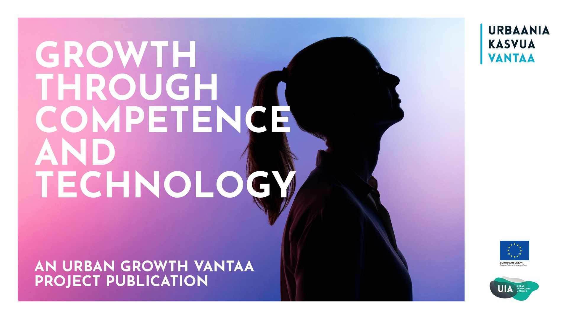 GROWTH THROUGH COMPETENCE AND TECHNOLOGY